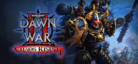 Warhammer® 40,000: Dawn of War® II Chaos Rising cover