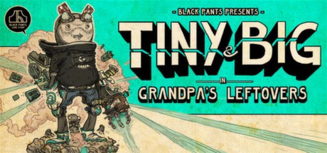 Tiny and Big: Grandpa's Leftovers cover
