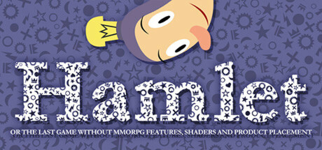 Hamlet or the Last Game without MMORPG Features, Shaders ... cover