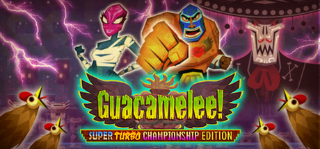 Guacamelee! Super Turbo Championship Edition cover