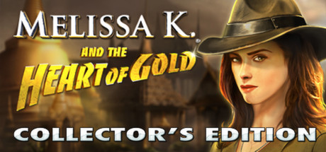 Melissa K. and the Heart of Gold Collector's Edition cover
