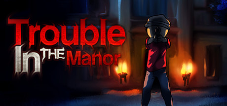 Trouble In The Manor cover