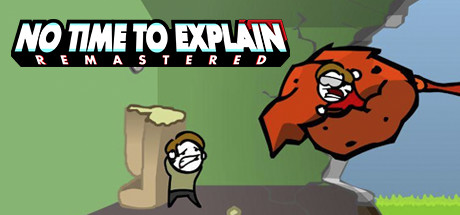 No Time To Explain Remastered cover
