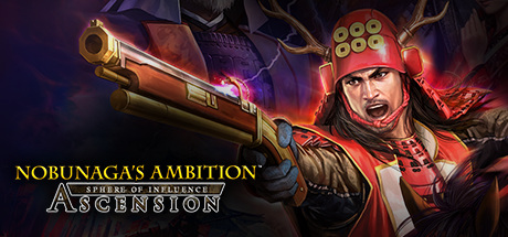 NOBUNAGA'S AMBITION: Sphere of Influence - Ascension / 信長の野望･創造 戦国立志伝 cover
