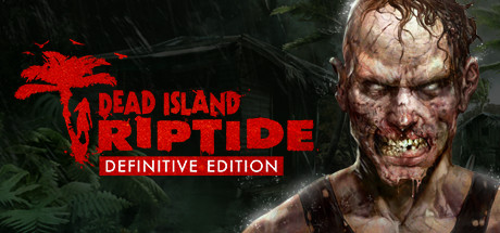 Dead Island: Riptide Definitive Edition cover
