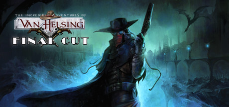 The Incredible Adventures of Van Helsing: Final Cut cover
