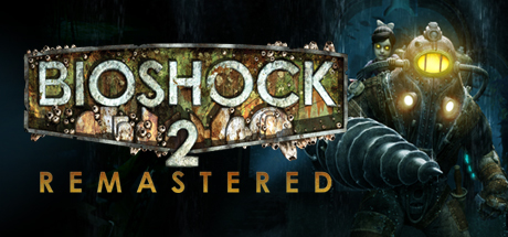 BioShock™ 2 Remastered cover