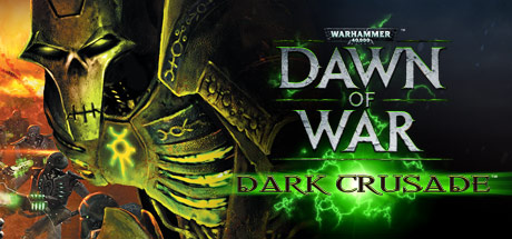 Warhammer® 40,000: Dawn of War® - Dark Crusade cover