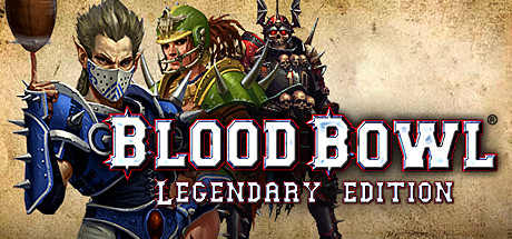 Blood Bowl - Legendary Edition cover